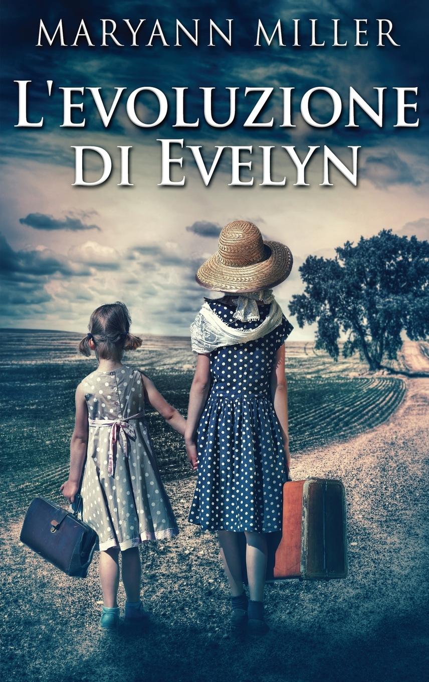 L'evoluzione di Evelyn