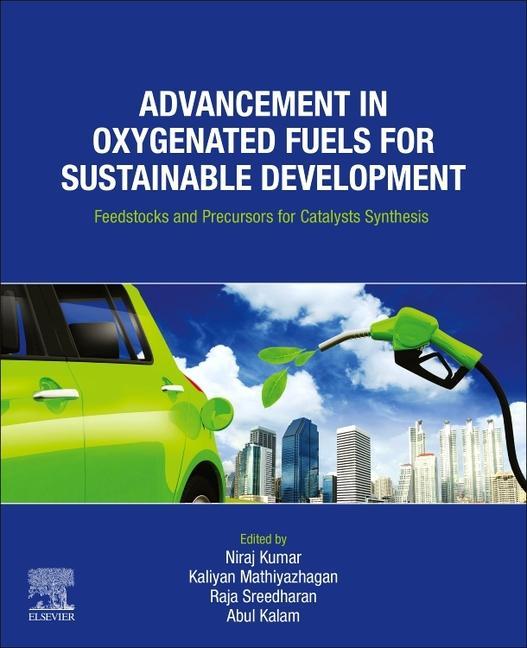 Advancement in Oxygenated Fuels for Sustainable Development