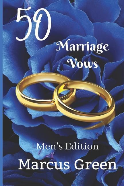 50 Marriage Vows: Men's Edition