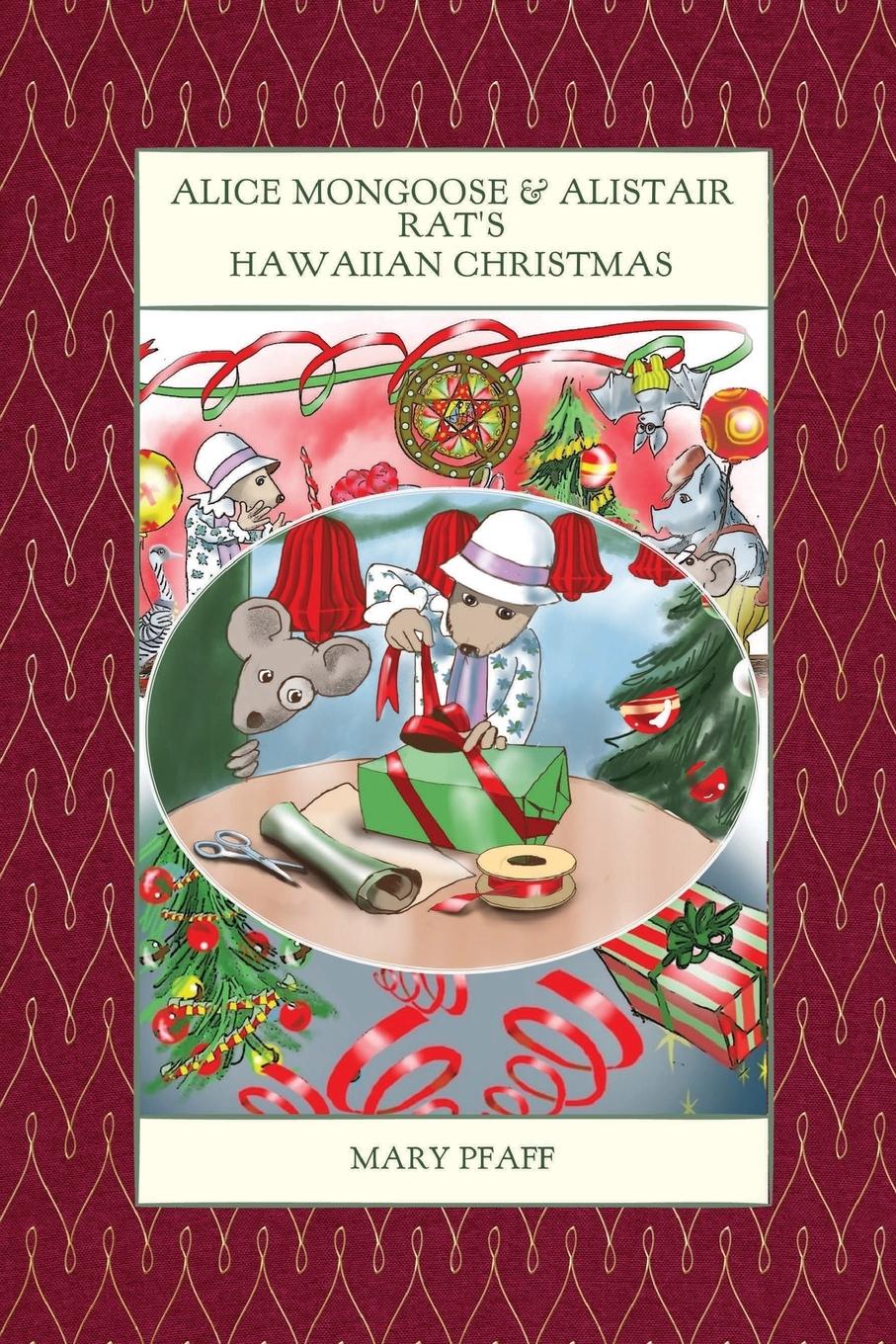 Alice Mongoose and Alistair Rat's Hawaiian Christmas