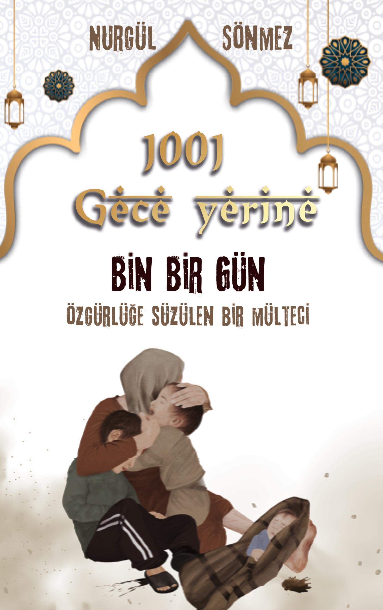 1001 GECE yerine 1001 GÜN