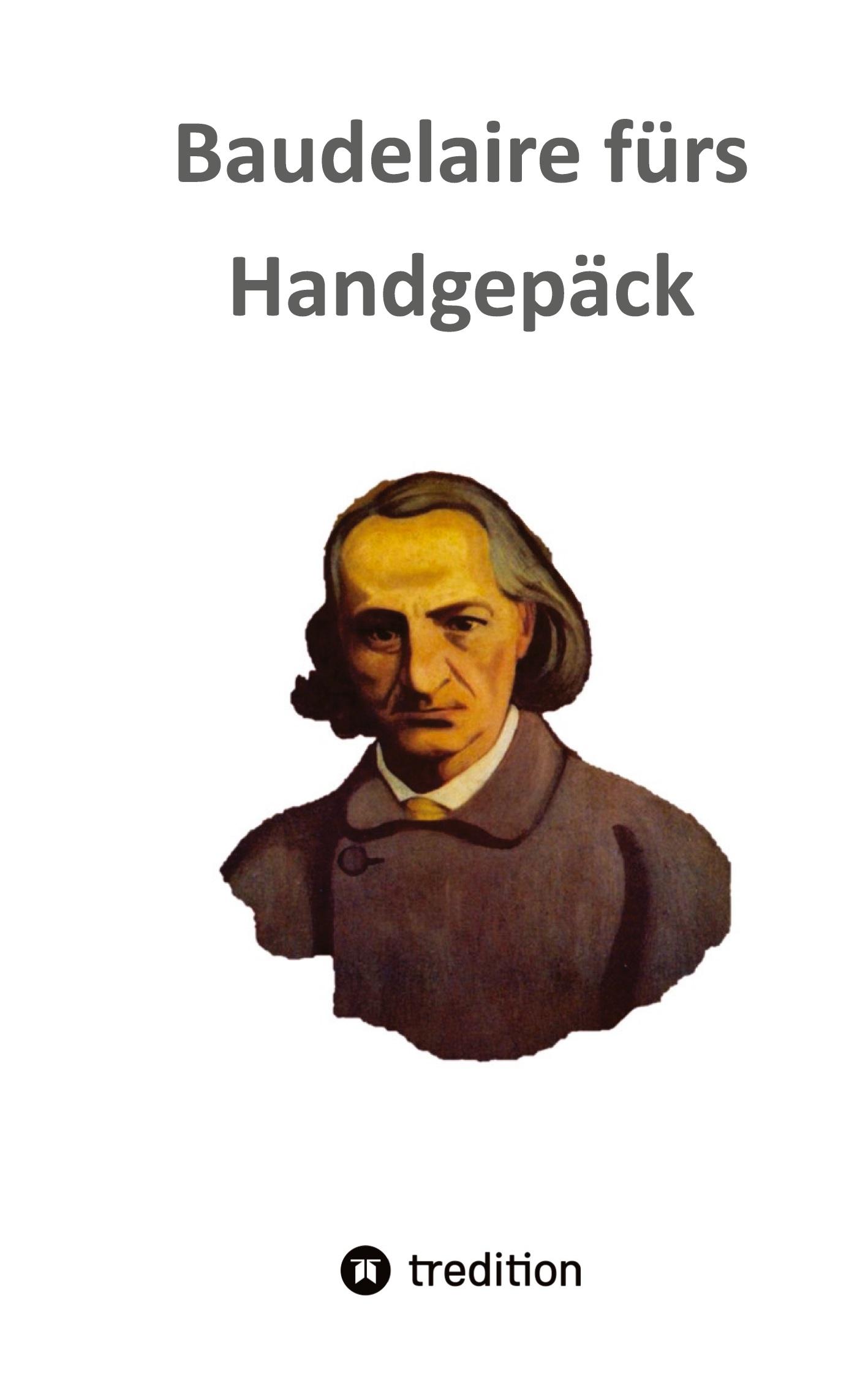 Baudelaire fürs Handgepäck