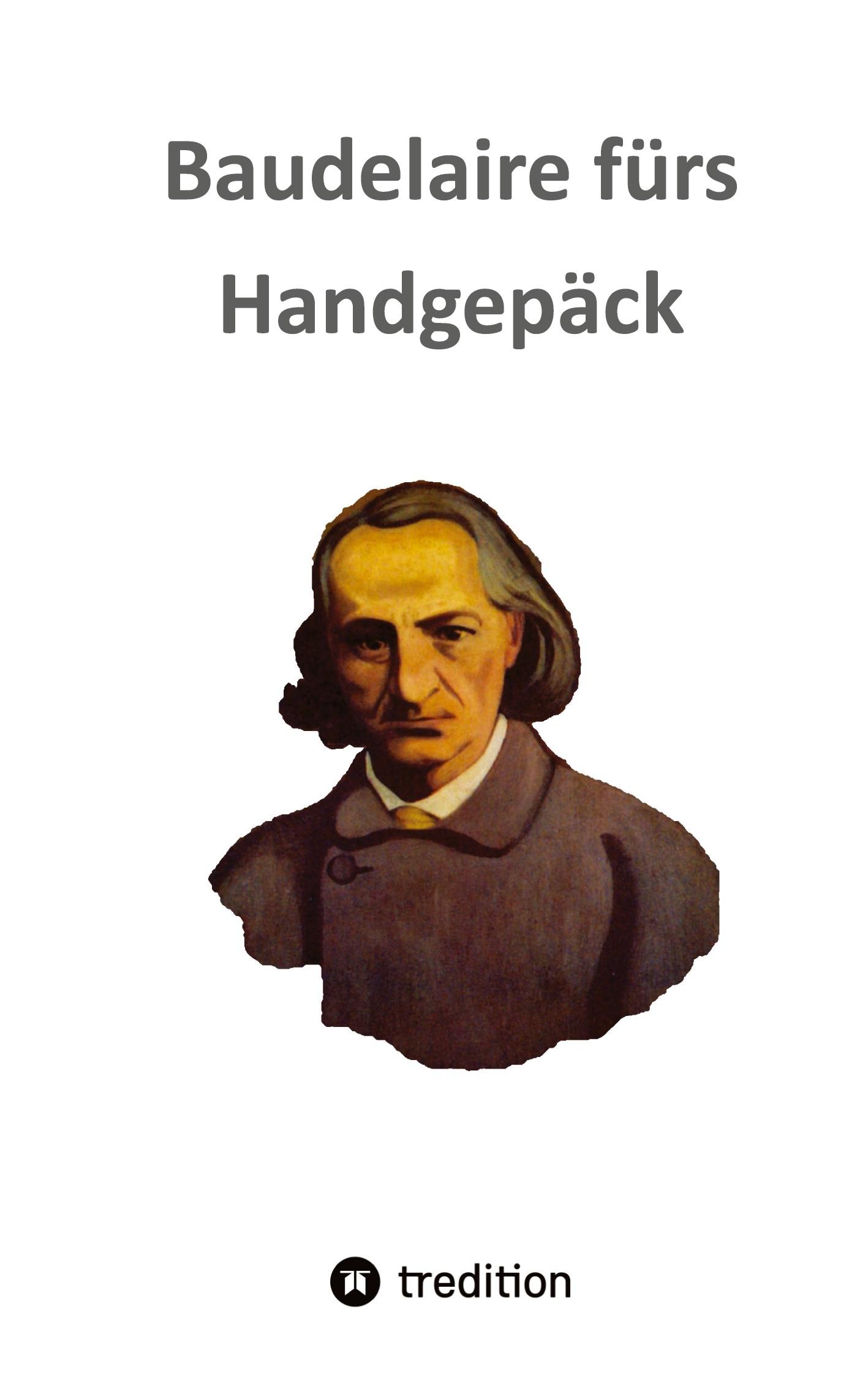 Baudelaire fürs Handgepäck