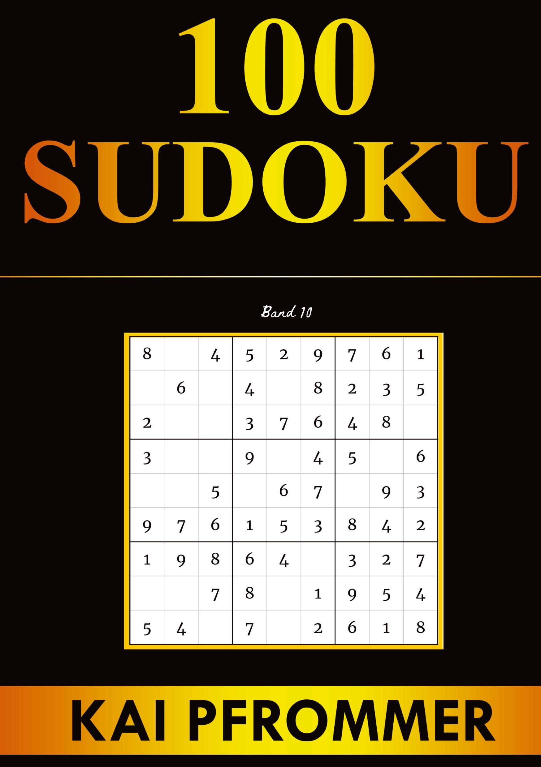 Sudoku | 100 Sudoku von Einfach bis Schwer | Sudoku Puzzles (Sudoku Puzzle Books Series, Band 10)