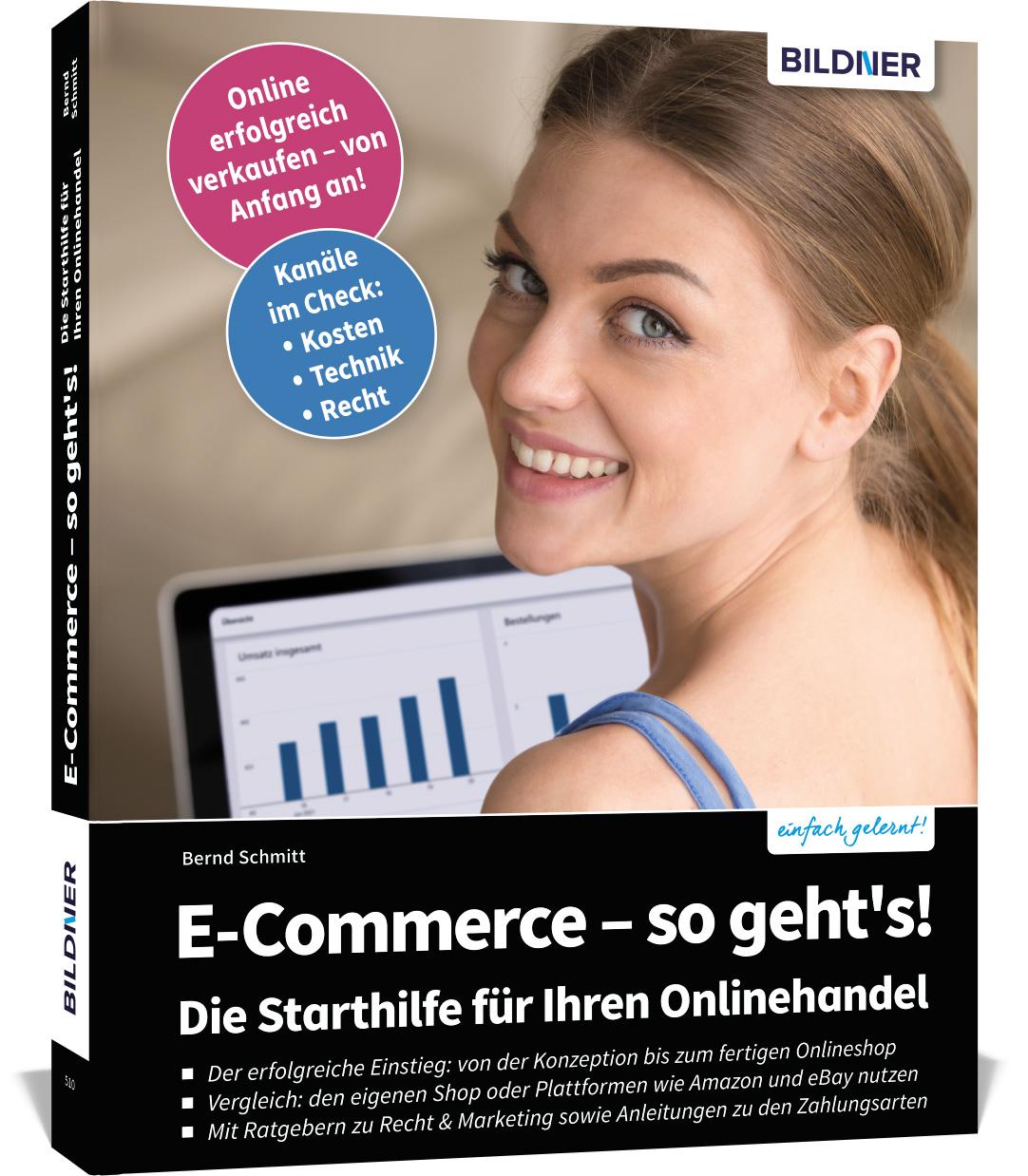 E-Commerce - so geht's! Die Starthilfe für Ihren Onlinehandel