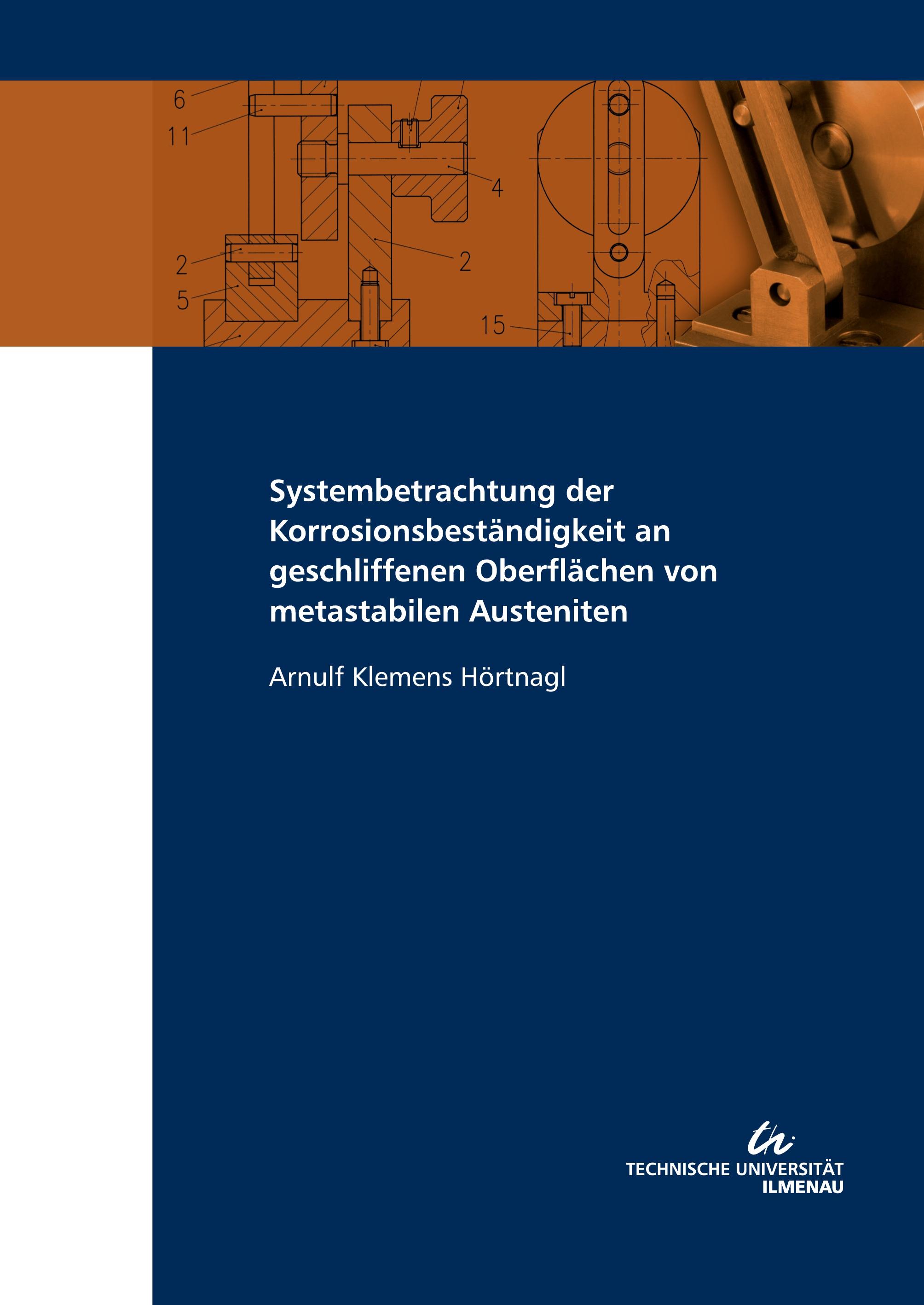 Systembetrachtung der Korrosionsbeständigkeit an geschliffenen Oberflächen von metastabilen Austeniten