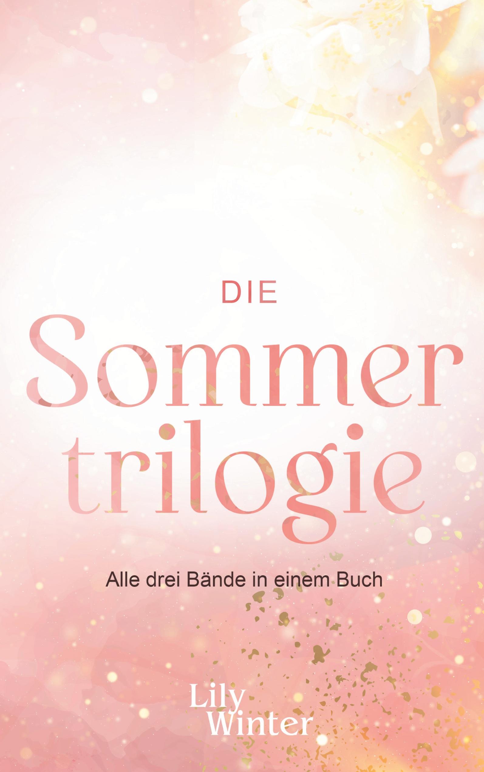 Die Sommertrilogie