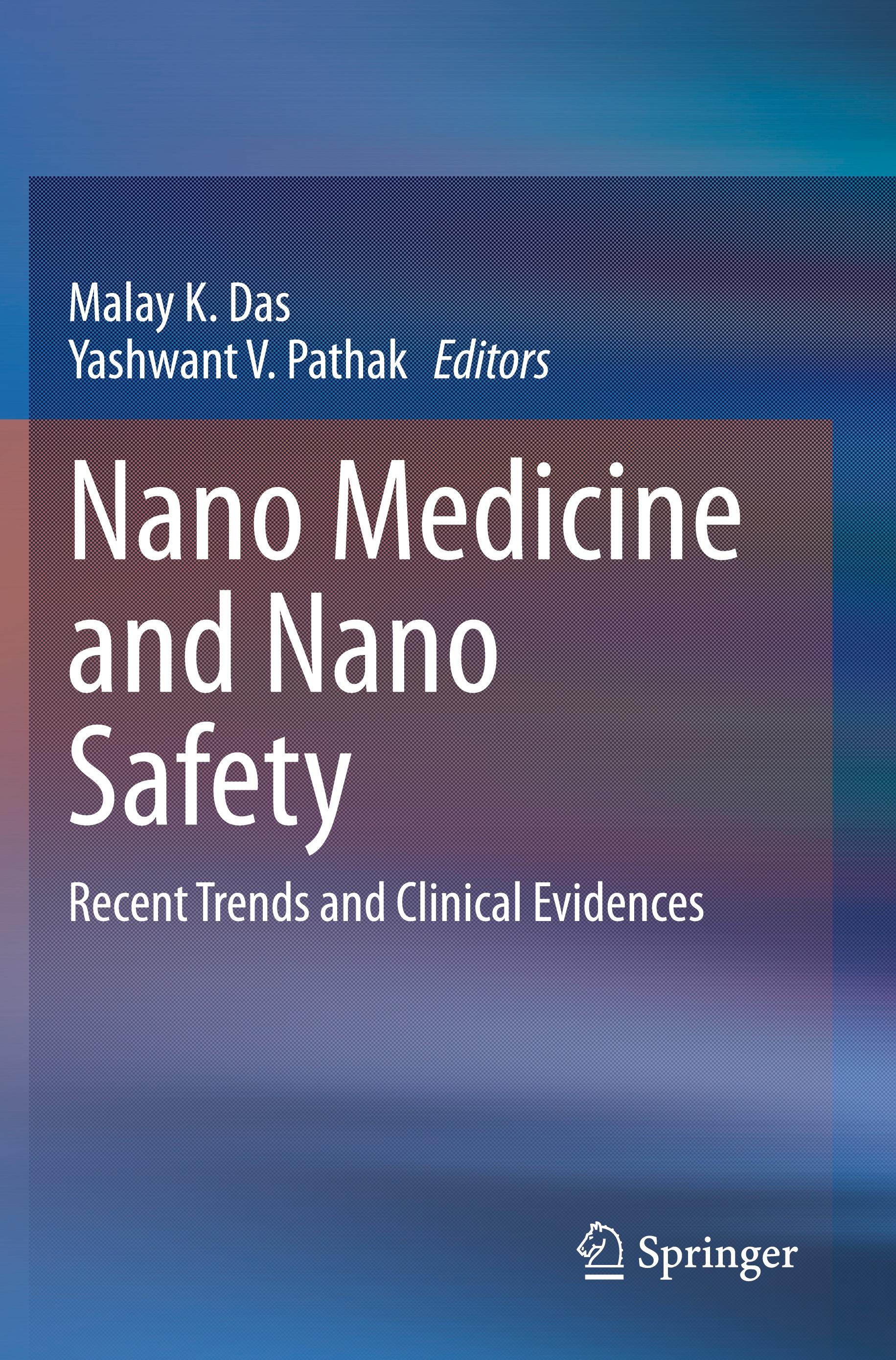 Nano Medicine and Nano Safety