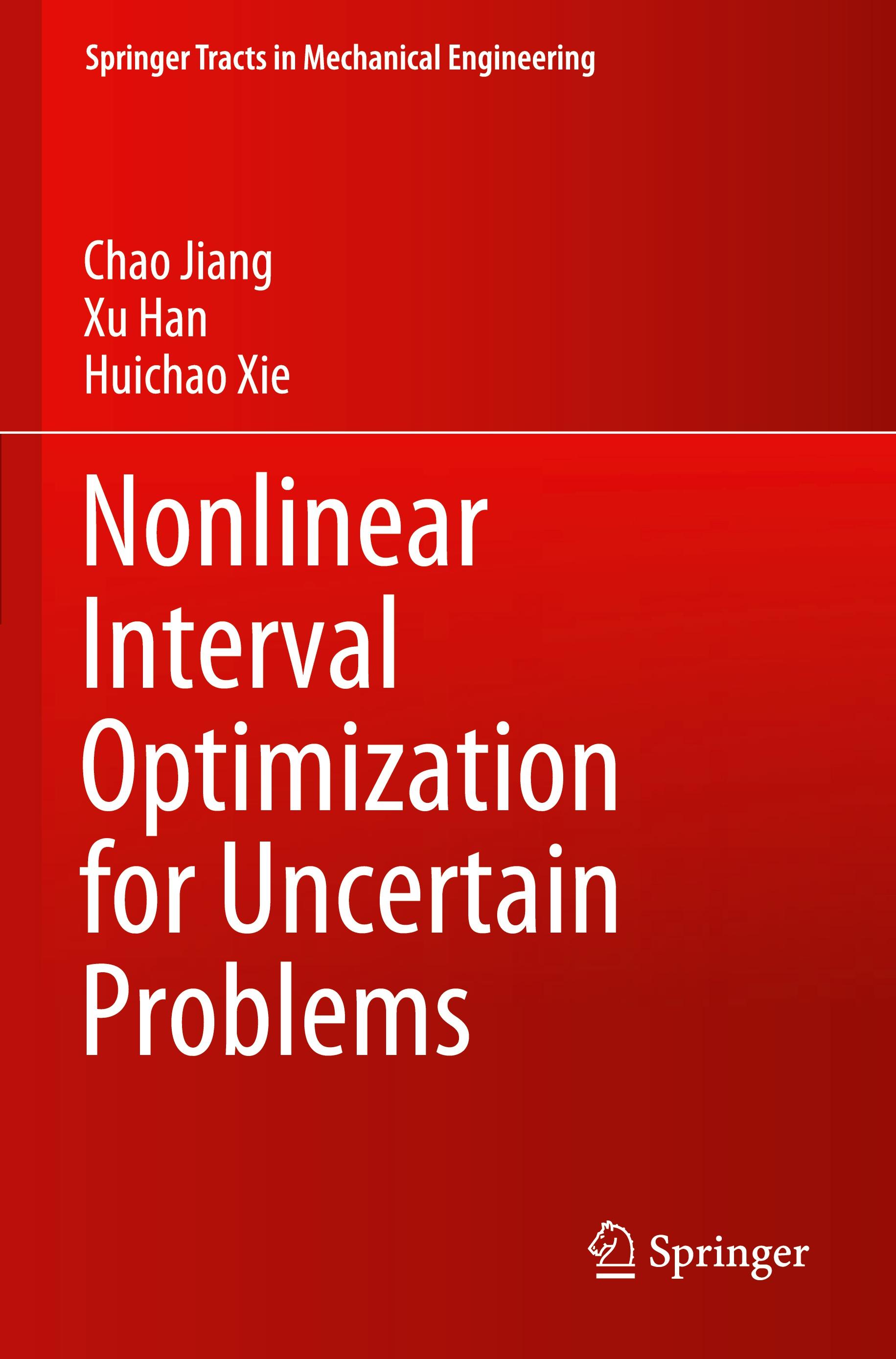 Nonlinear Interval Optimization for Uncertain Problems