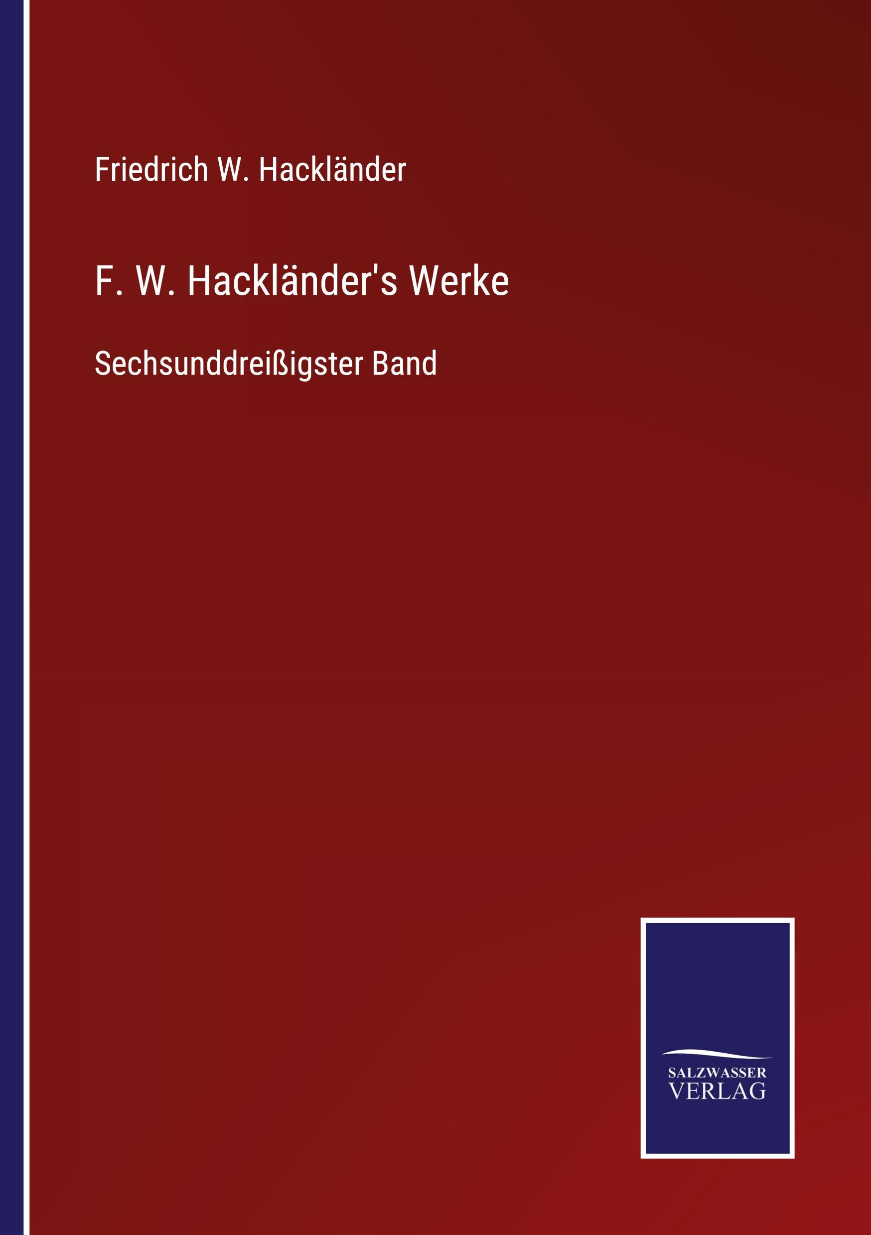 F. W. Hackländer's Werke