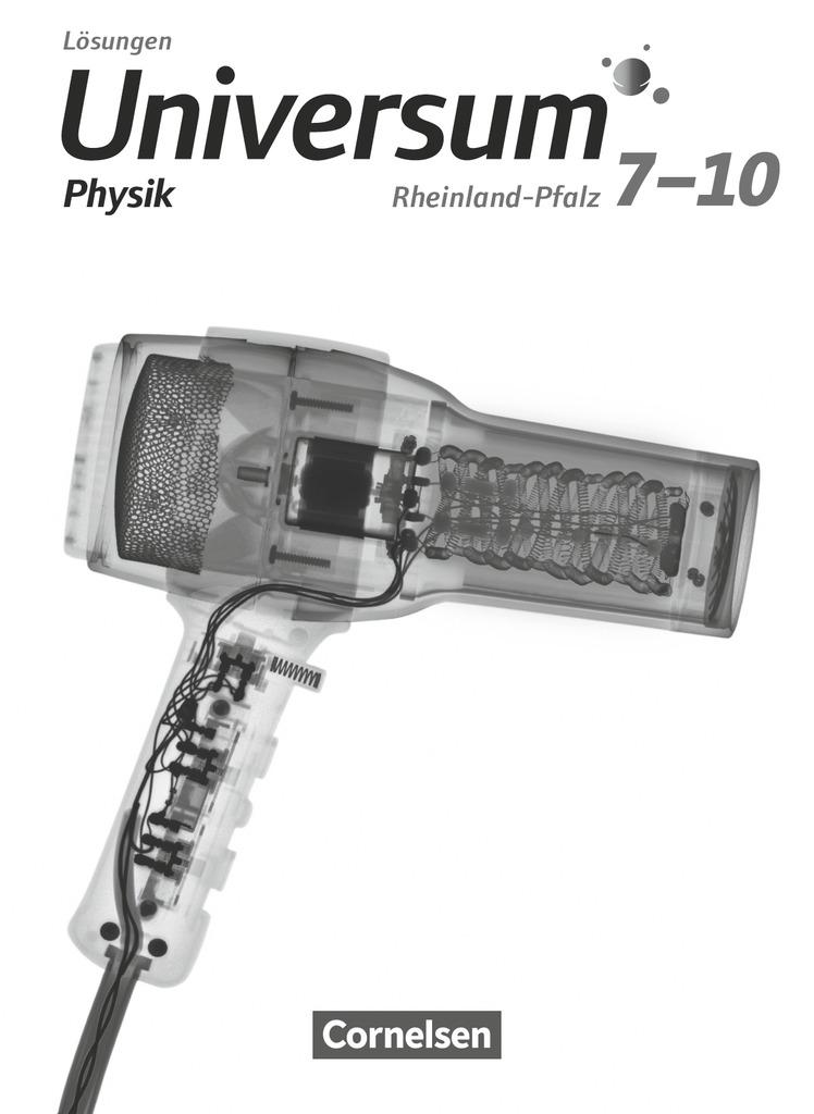 Universum Physik 7.-10. Schuljahr. Gymnasium Rheinland-Pfalz - Lösungen zum Schülerbuch