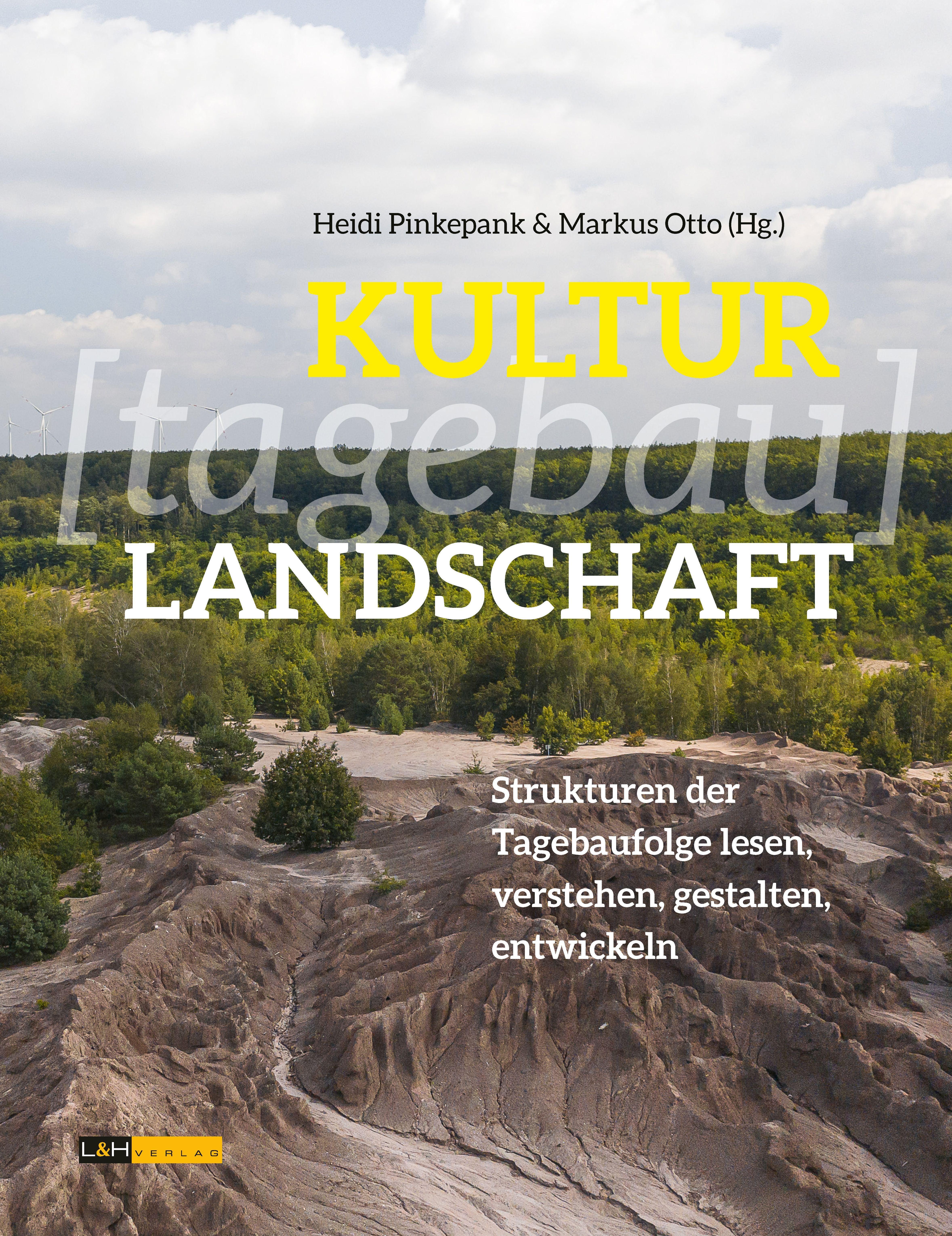 KULTUR[tagebau]LANDSCHAFT