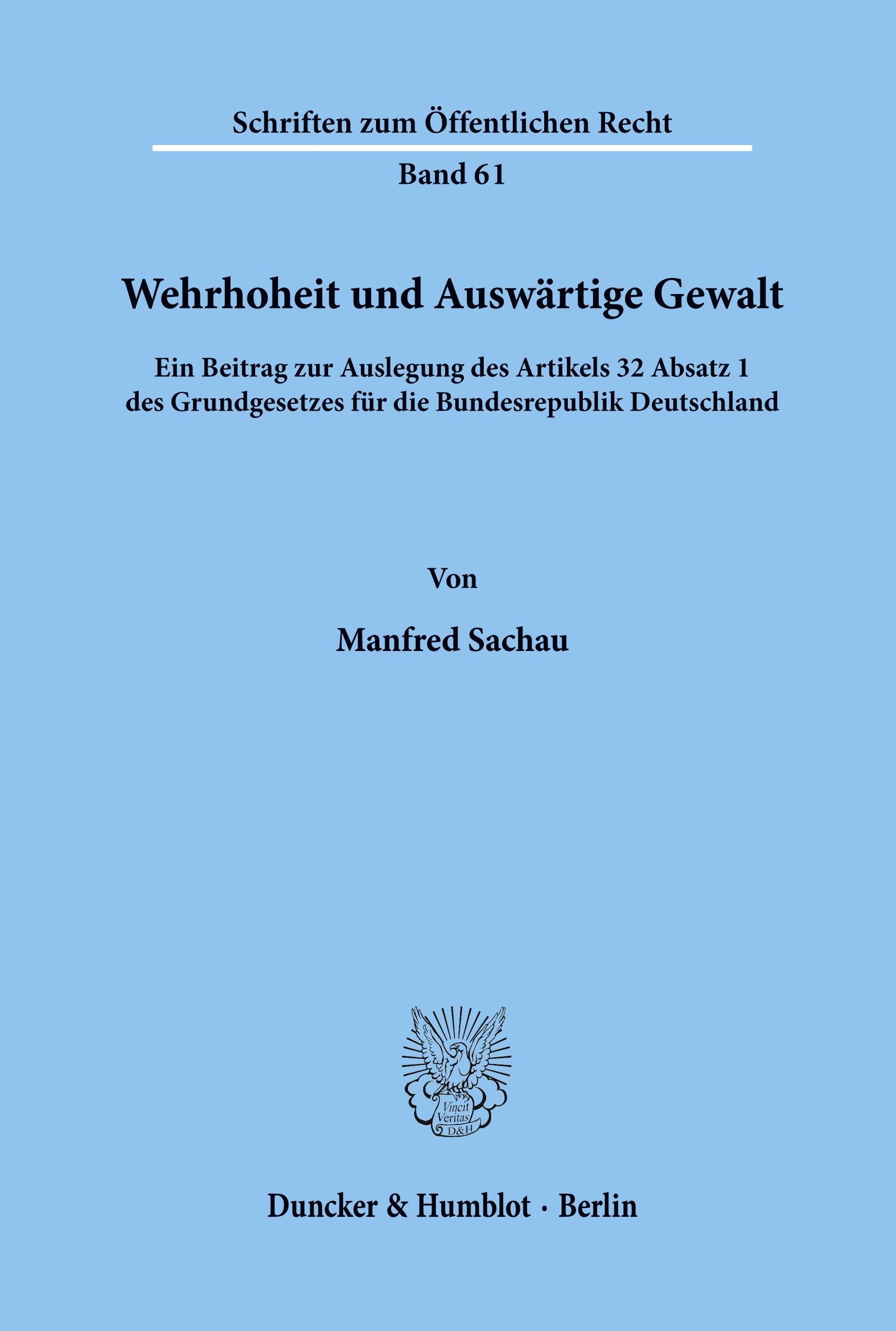 Wehrhoheit und Auswärtige Gewalt.