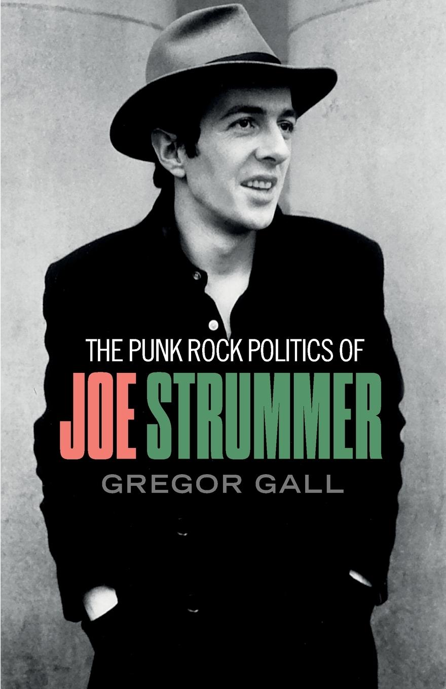 The punk rock politics of Joe Strummer