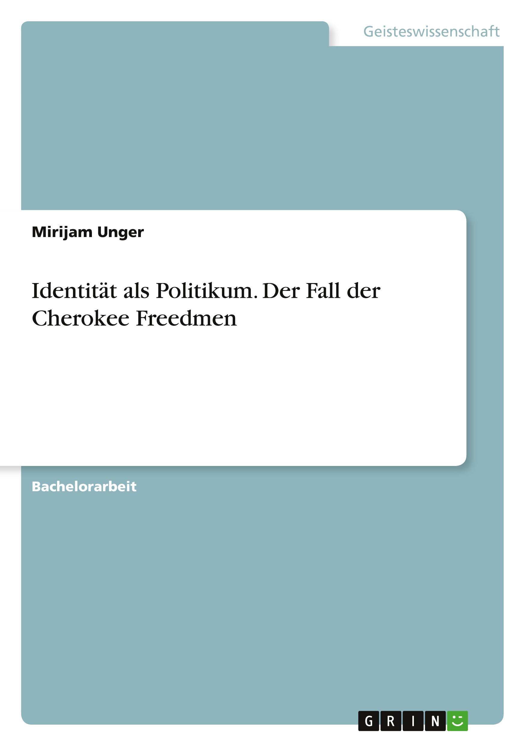 Identität als Politikum. Der Fall der Cherokee Freedmen