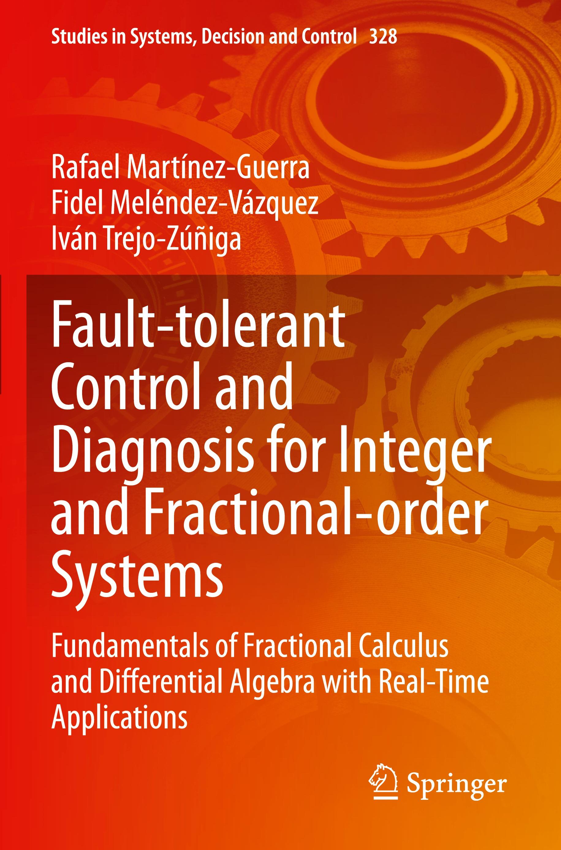 Fault-tolerant Control and Diagnosis for Integer and  Fractional-order Systems