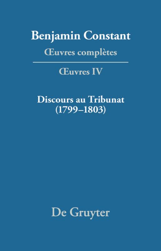 Discours au Tribunat. De la possibilité d'une constitution républicaine dans un grand pays (1799¿1803)