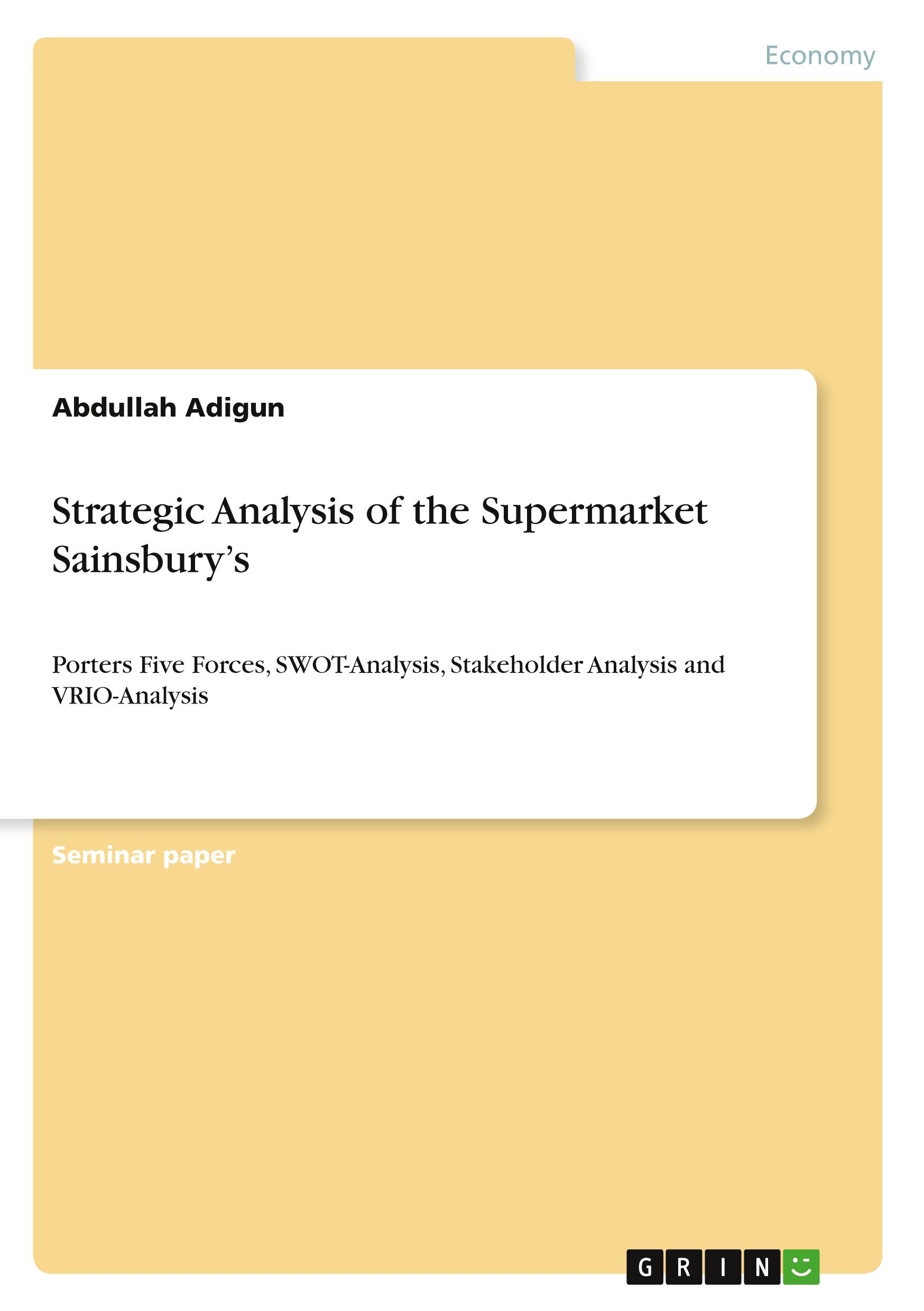 Strategic Analysis of the Supermarket Sainsbury¿s