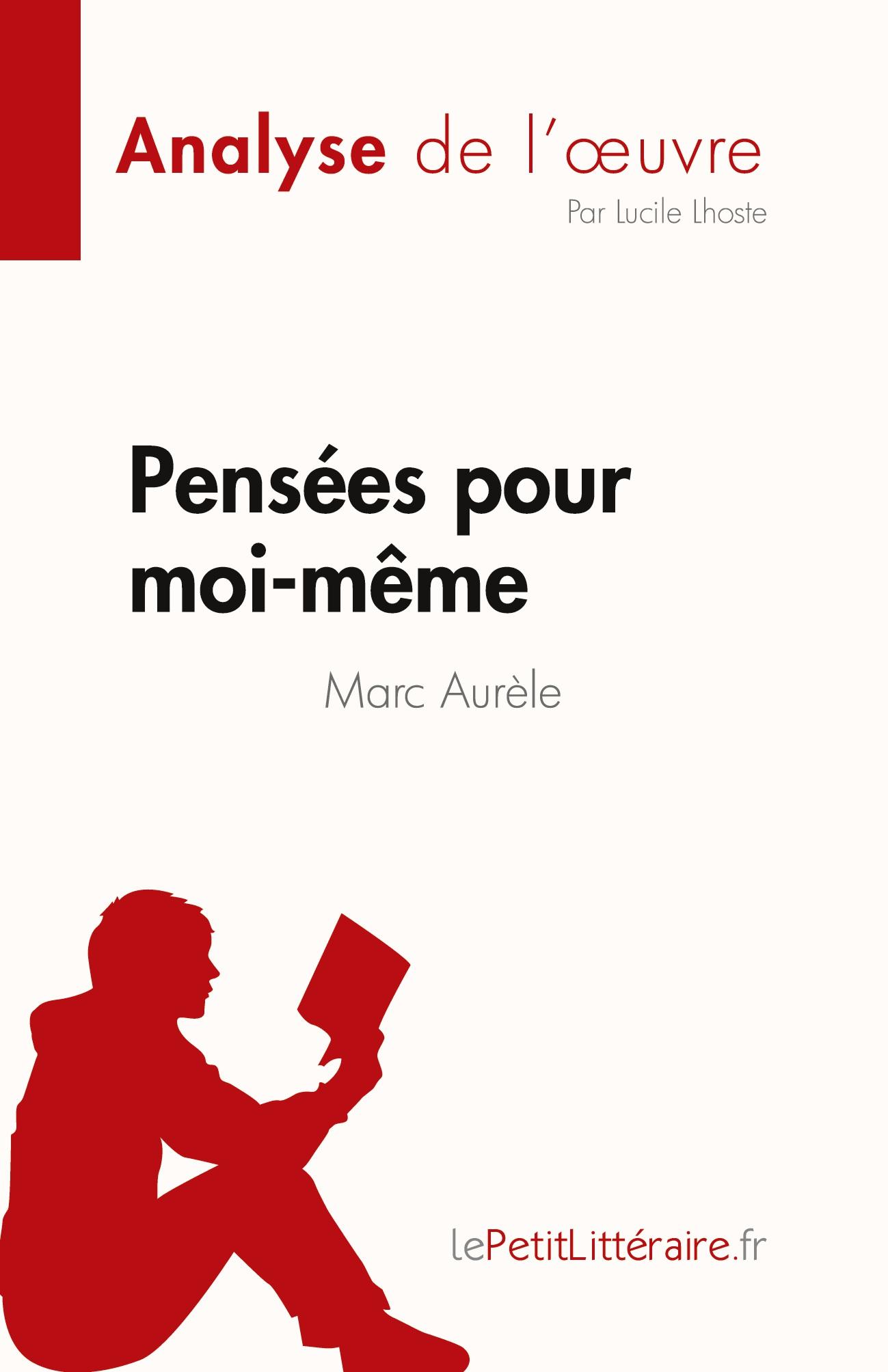 Pensées pour moi-même de Marc Aurèle (Analyse de l'¿uvre)