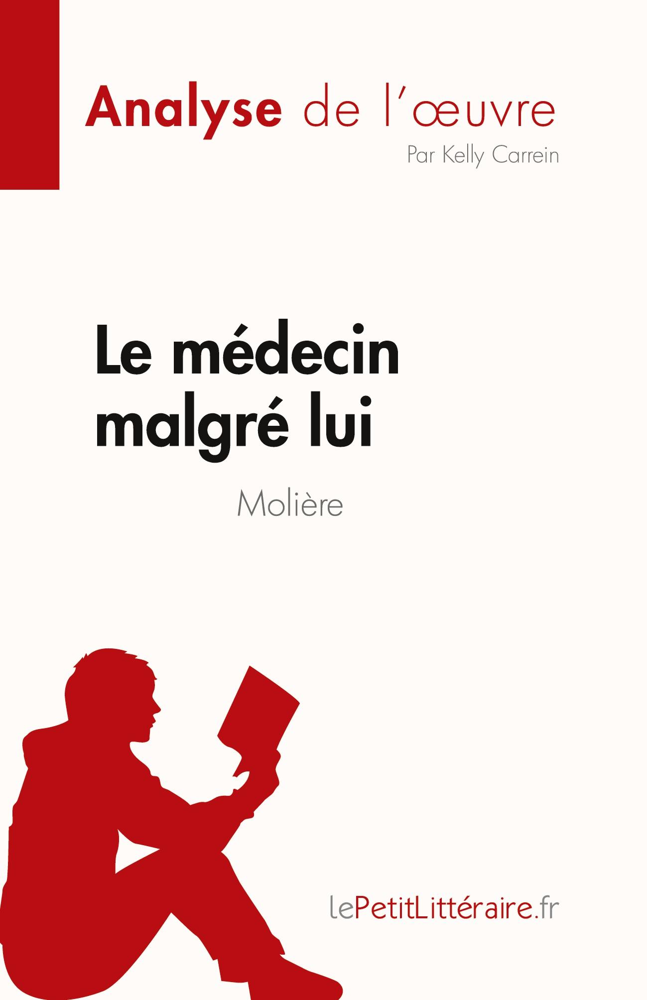 Le médecin malgré lui de Molière (Analyse de l'¿uvre)