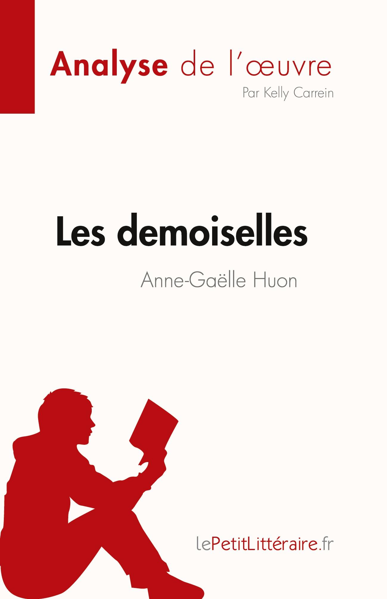 Les demoiselles d'Anne-Gaëlle Huon (Analyse de l'¿uvre)