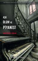 Ask, Ölüm ve Piyanist