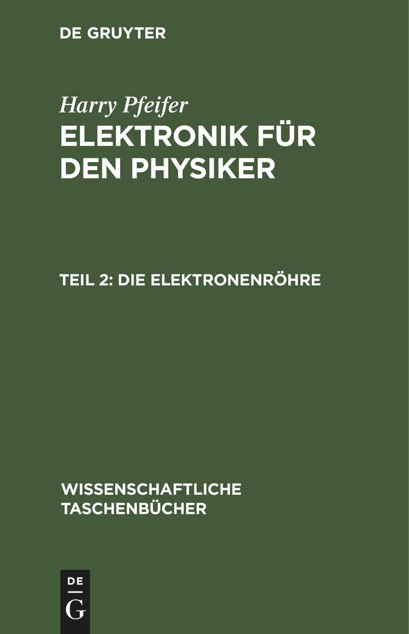 Die Elektronenröhre