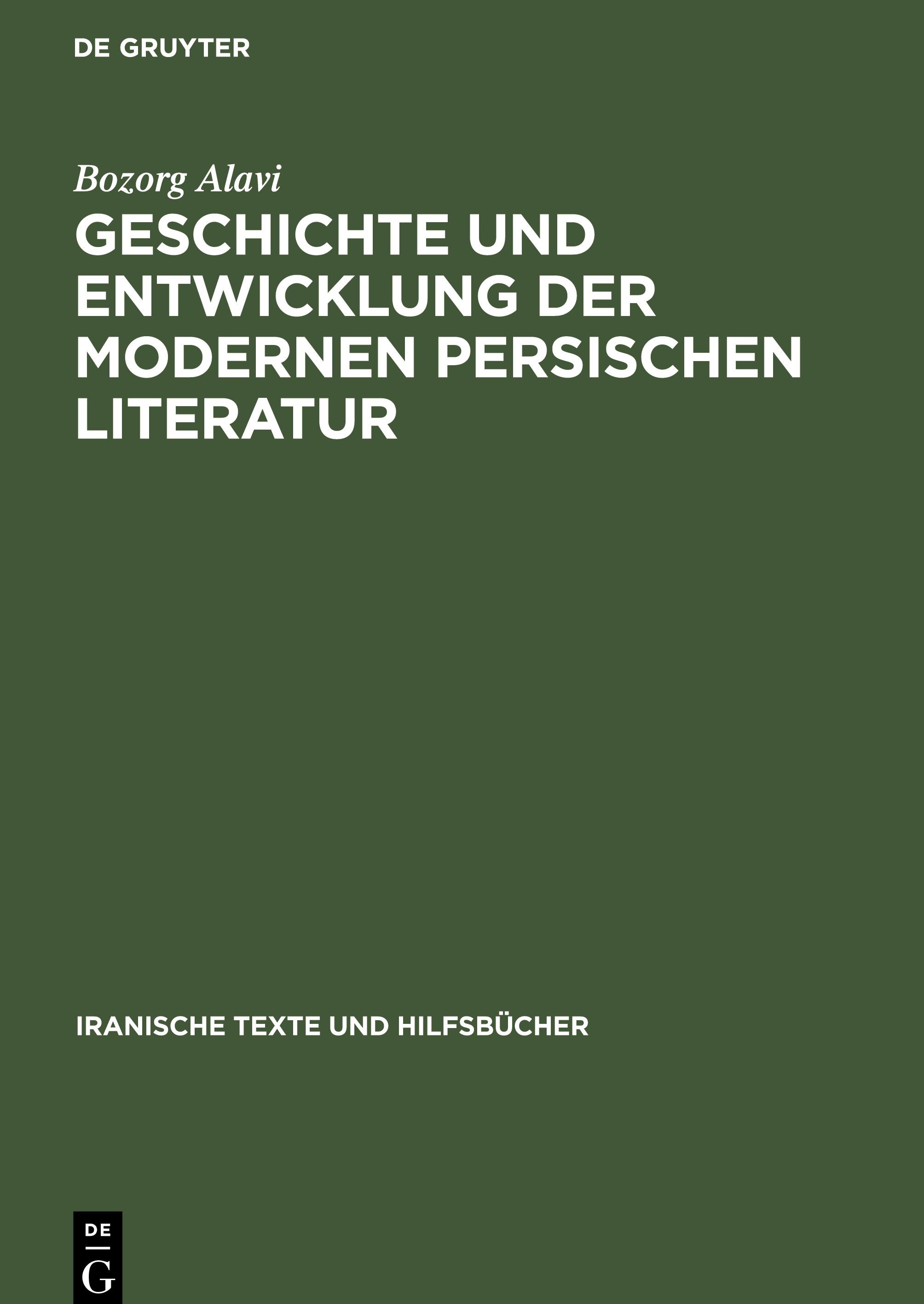 Geschichte und Entwicklung der modernen persischen Literatur