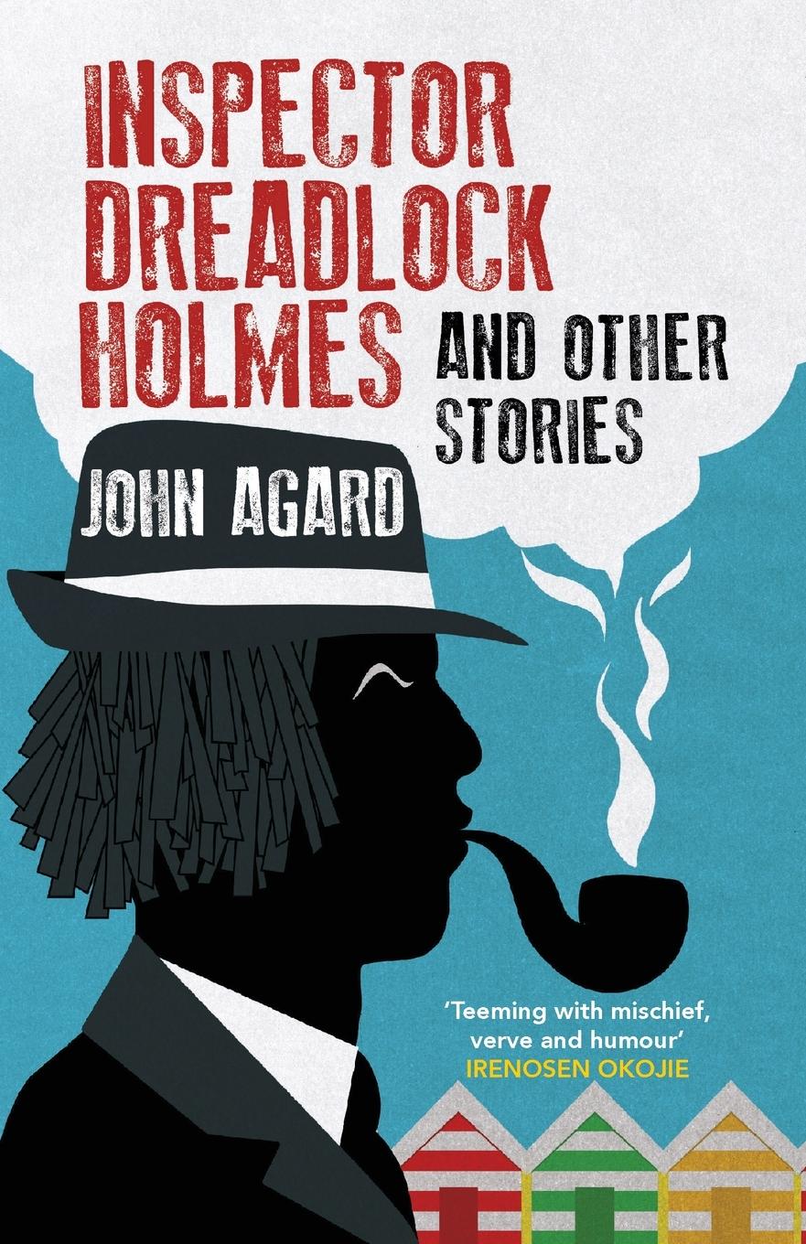 Inspector Dreadlock Holmes and Other Stories