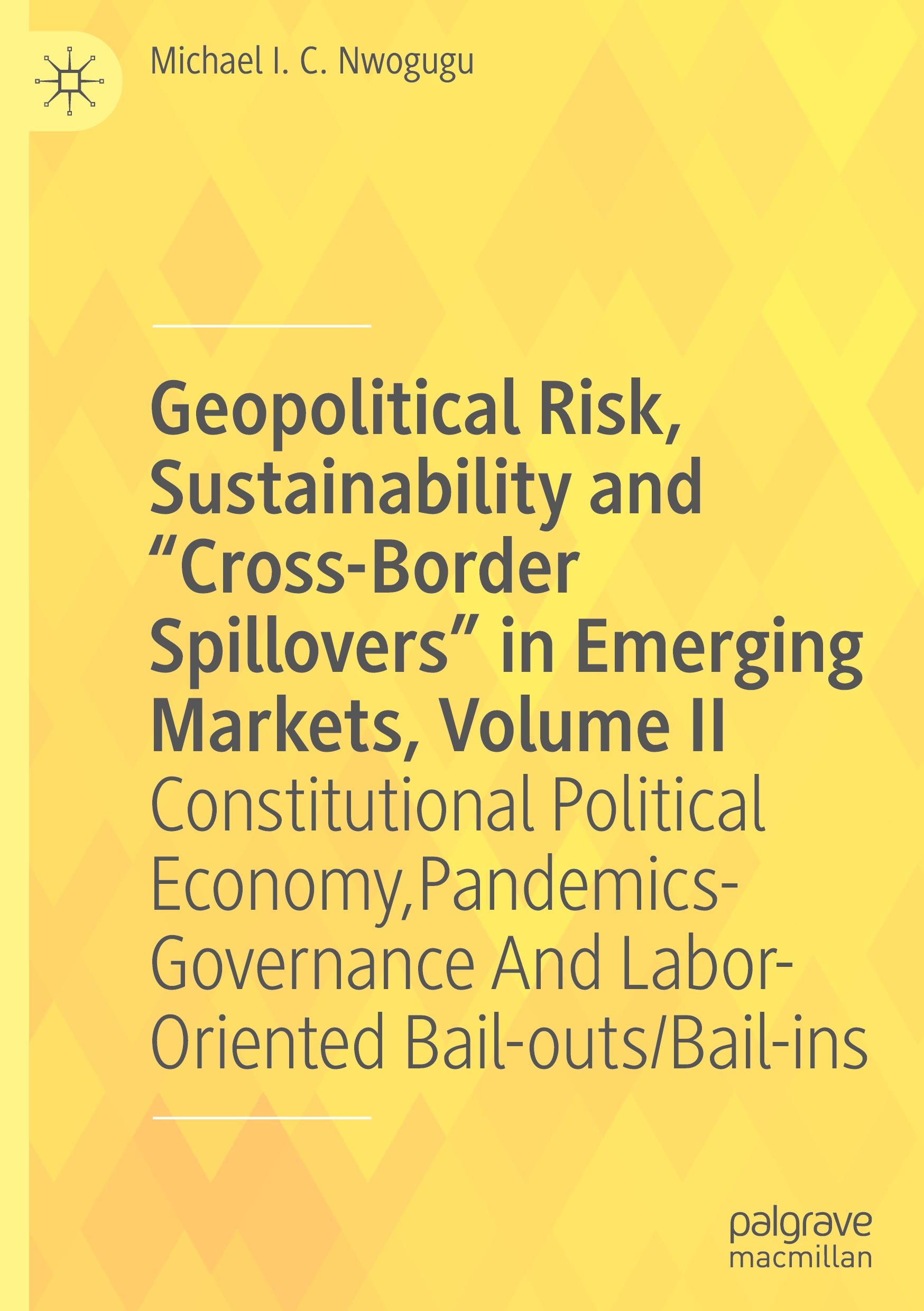 Geopolitical Risk, Sustainability and ¿Cross-Border Spillovers¿ in Emerging Markets, Volume II