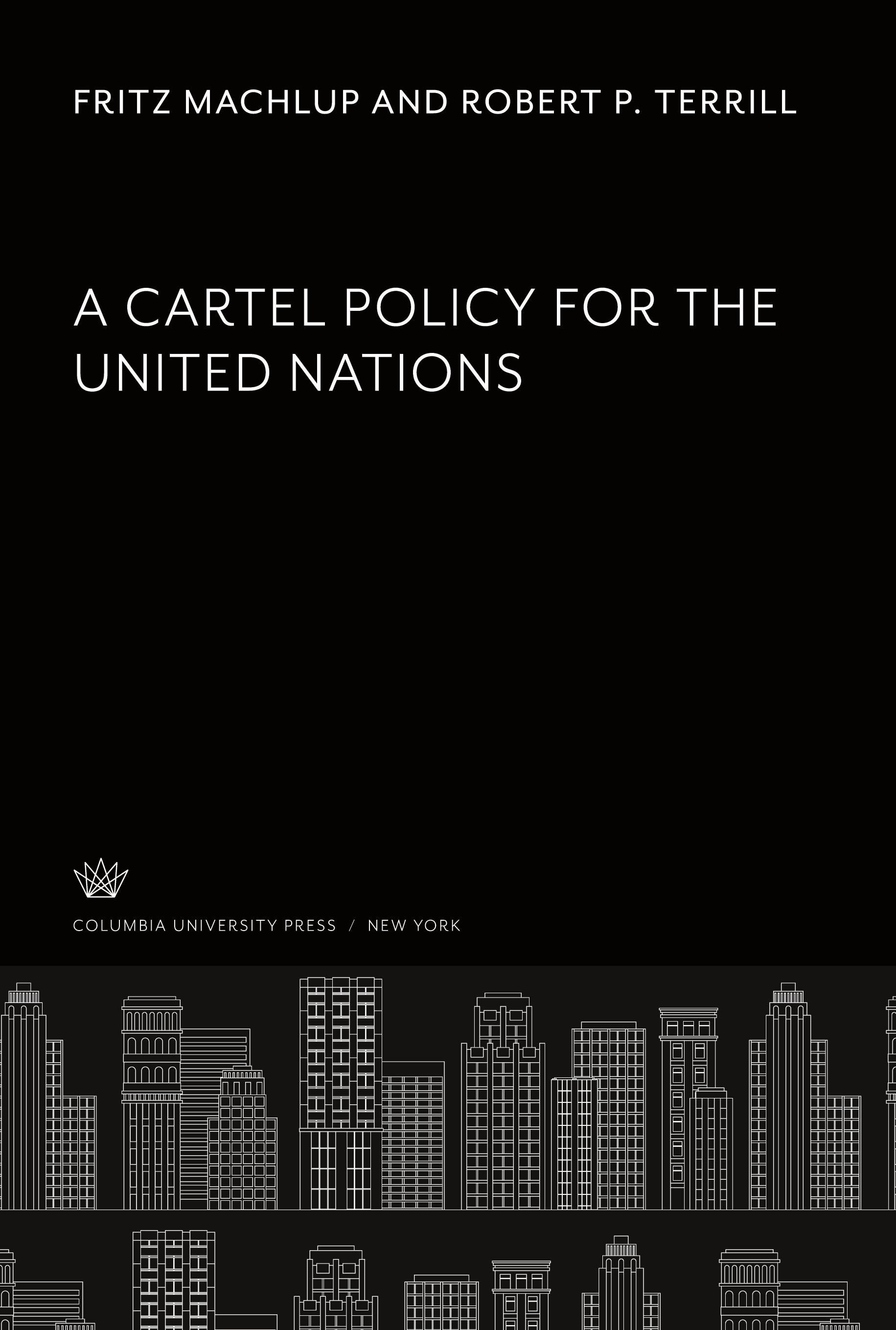 A Cartel Policy for the United Nations