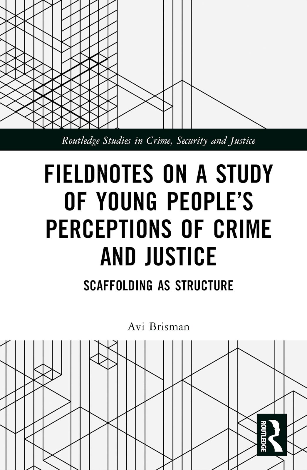 Fieldnotes on a Study of Young People's Perceptions of Crime and Justice