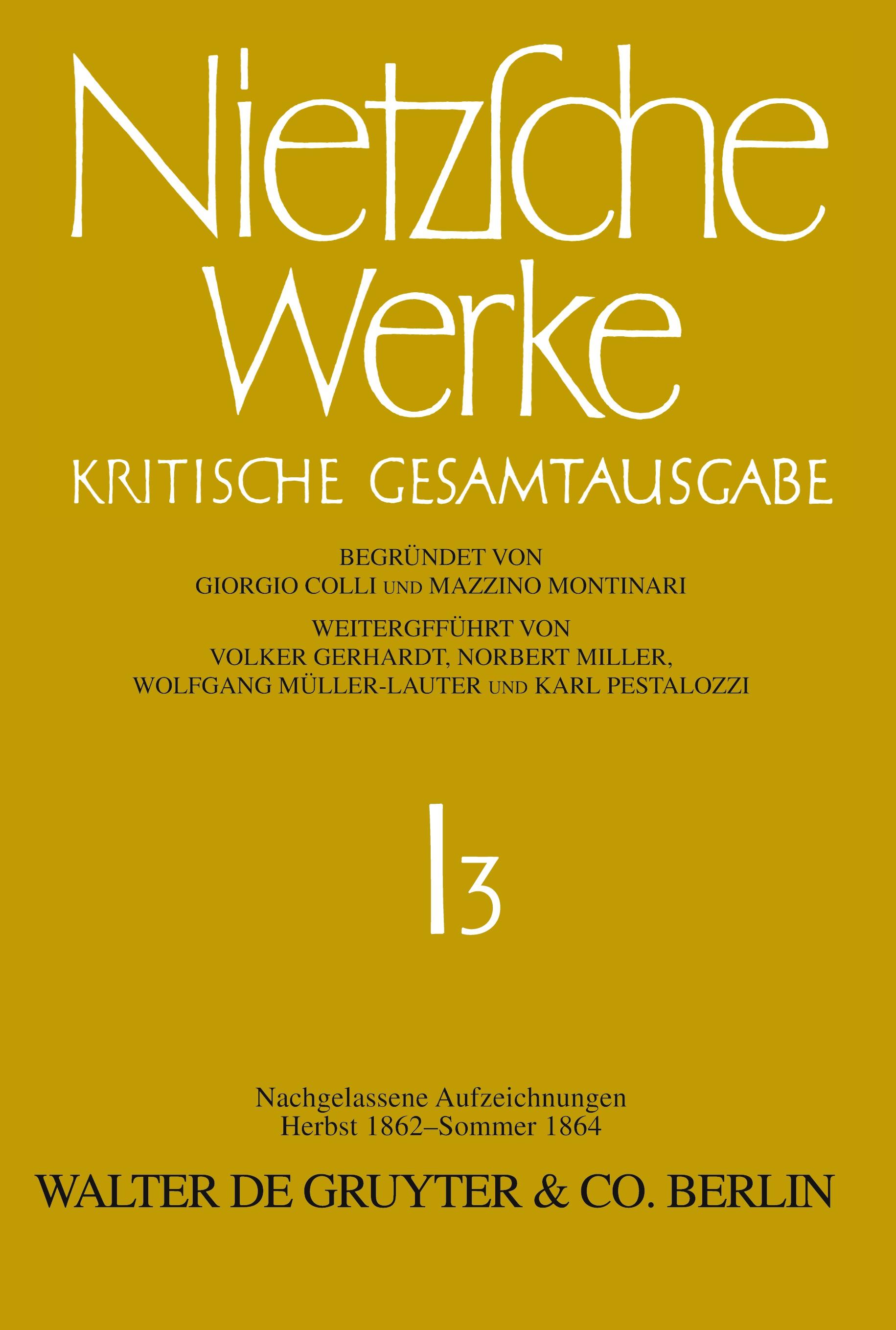 Nietzsche Werke, Band 3, Nachgelassene Aufzeichnungen (Herbst 1862 - Sommer 1864)