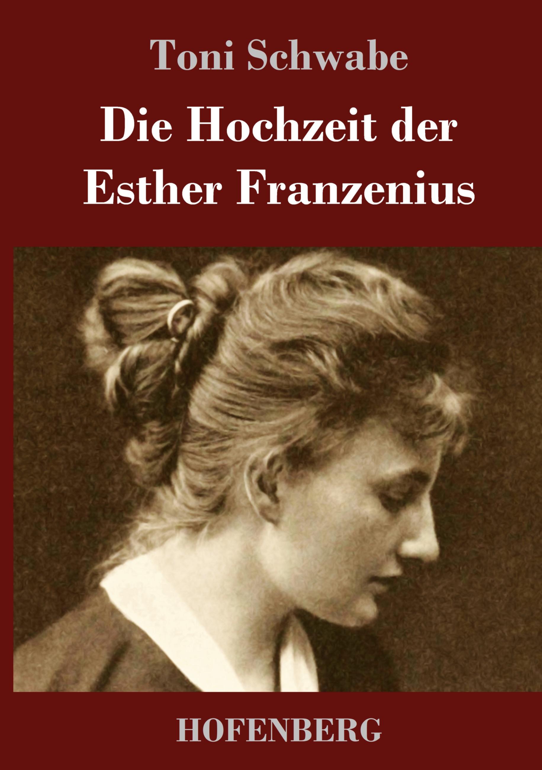 Die Hochzeit der Esther Franzenius