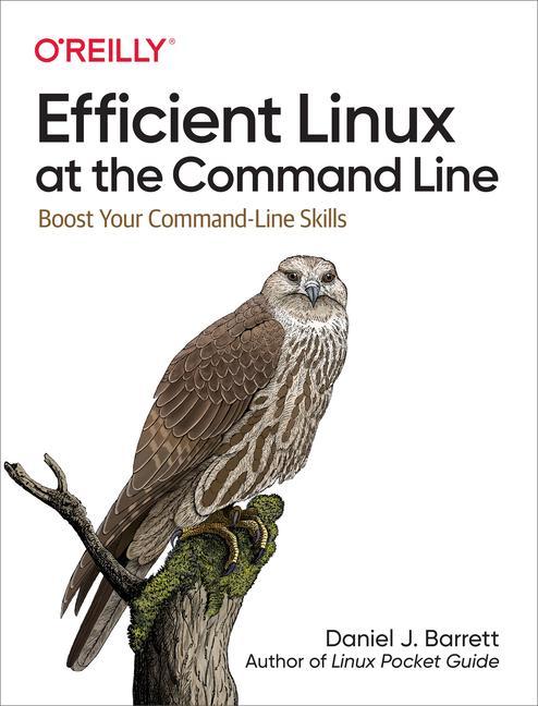 Efficient Linux at the Command Line