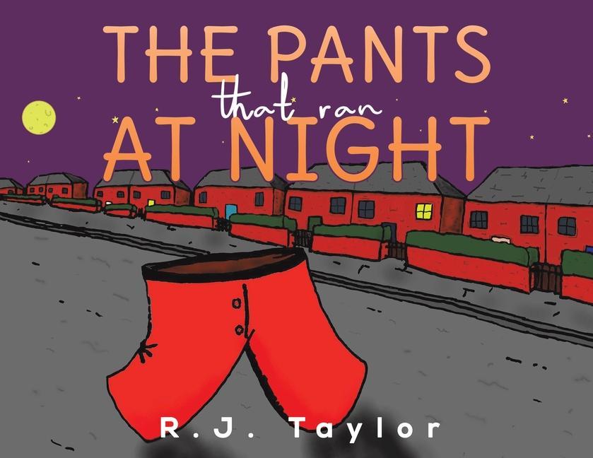 The Pants That Ran at Night