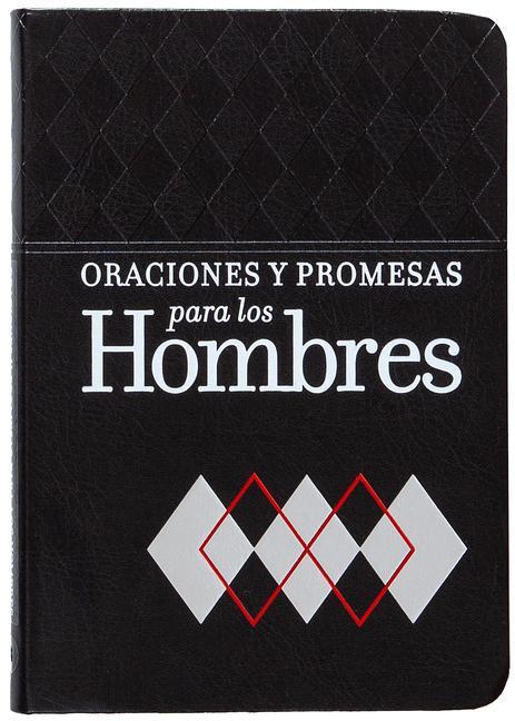 Oraciones Y Promesas Para Los Hombres