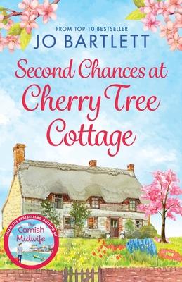 Second Chances at Cherry Tree Cottage