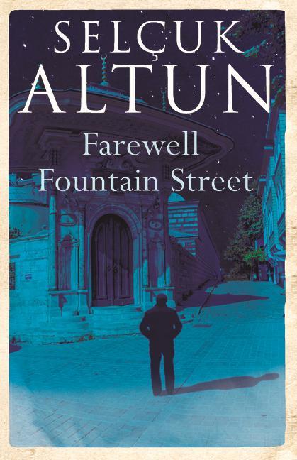 Farewell Fountain Street