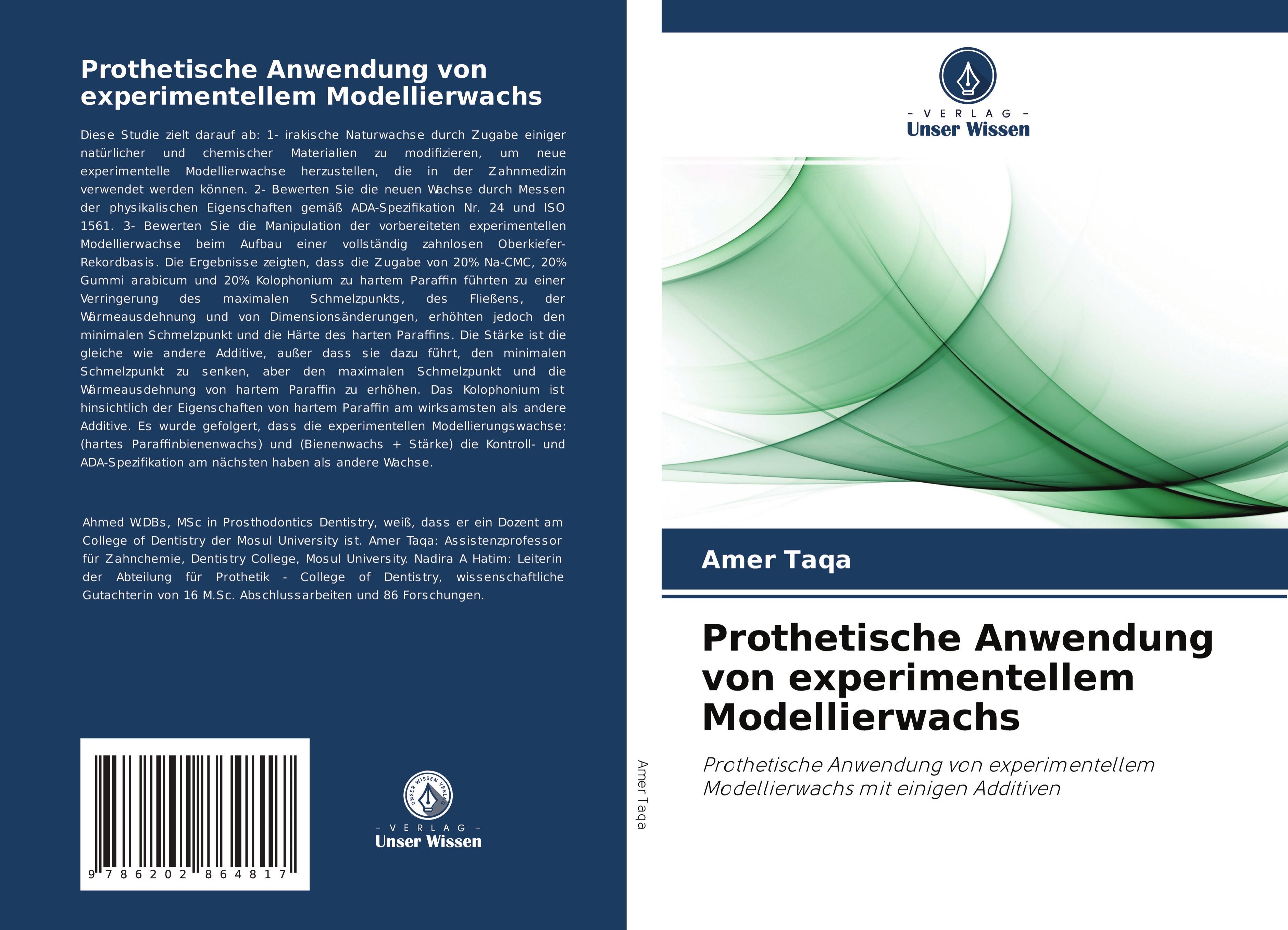 Prothetische Anwendung von experimentellem Modellierwachs