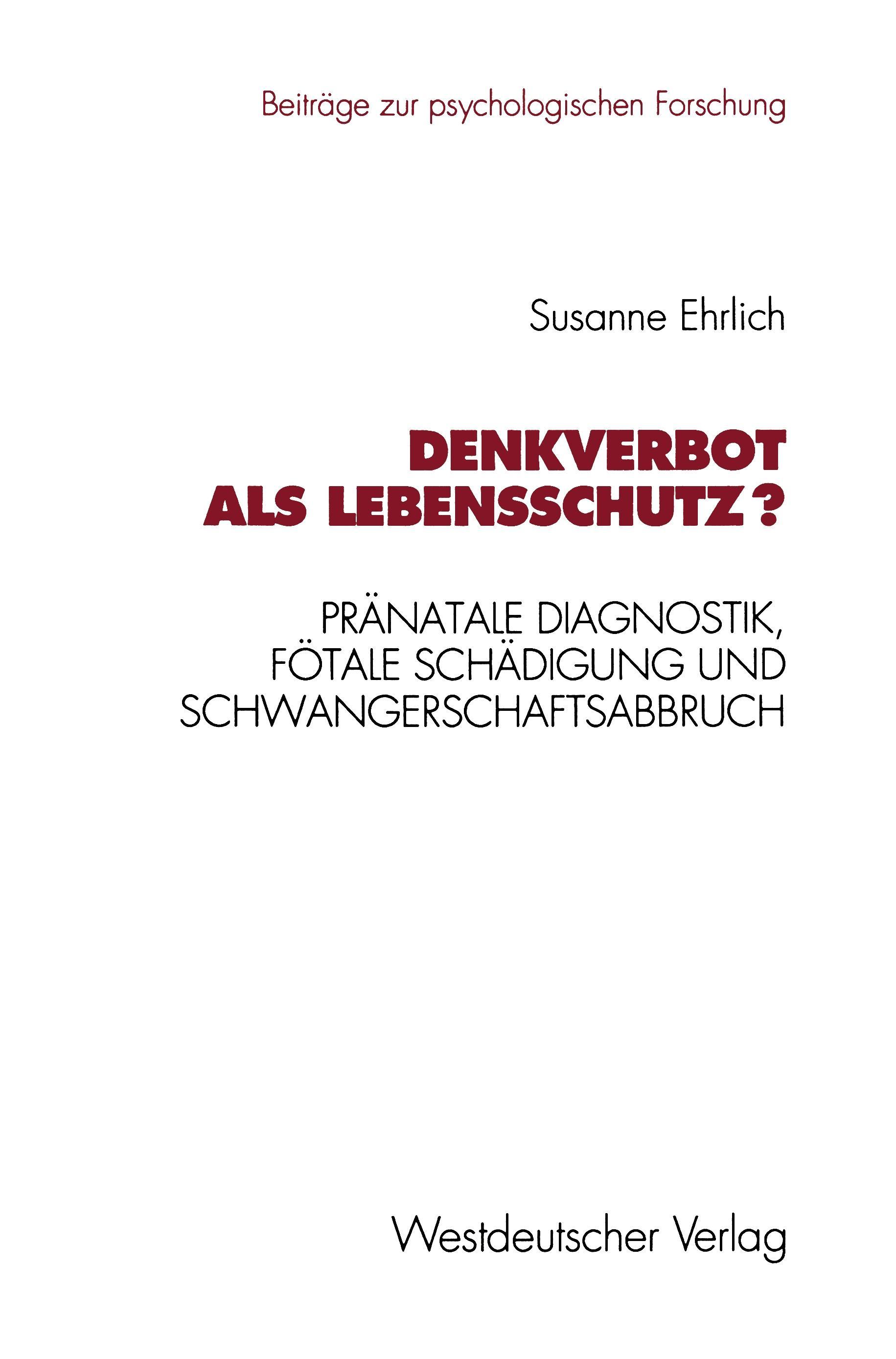 Denkverbot als Lebensschutz?