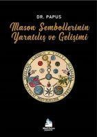 Mason Sembollerinin Yaratilis ve Gelisimi