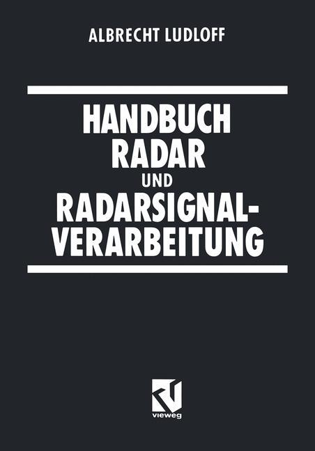 Handbuch Radar und Radarsignalverarbeitung