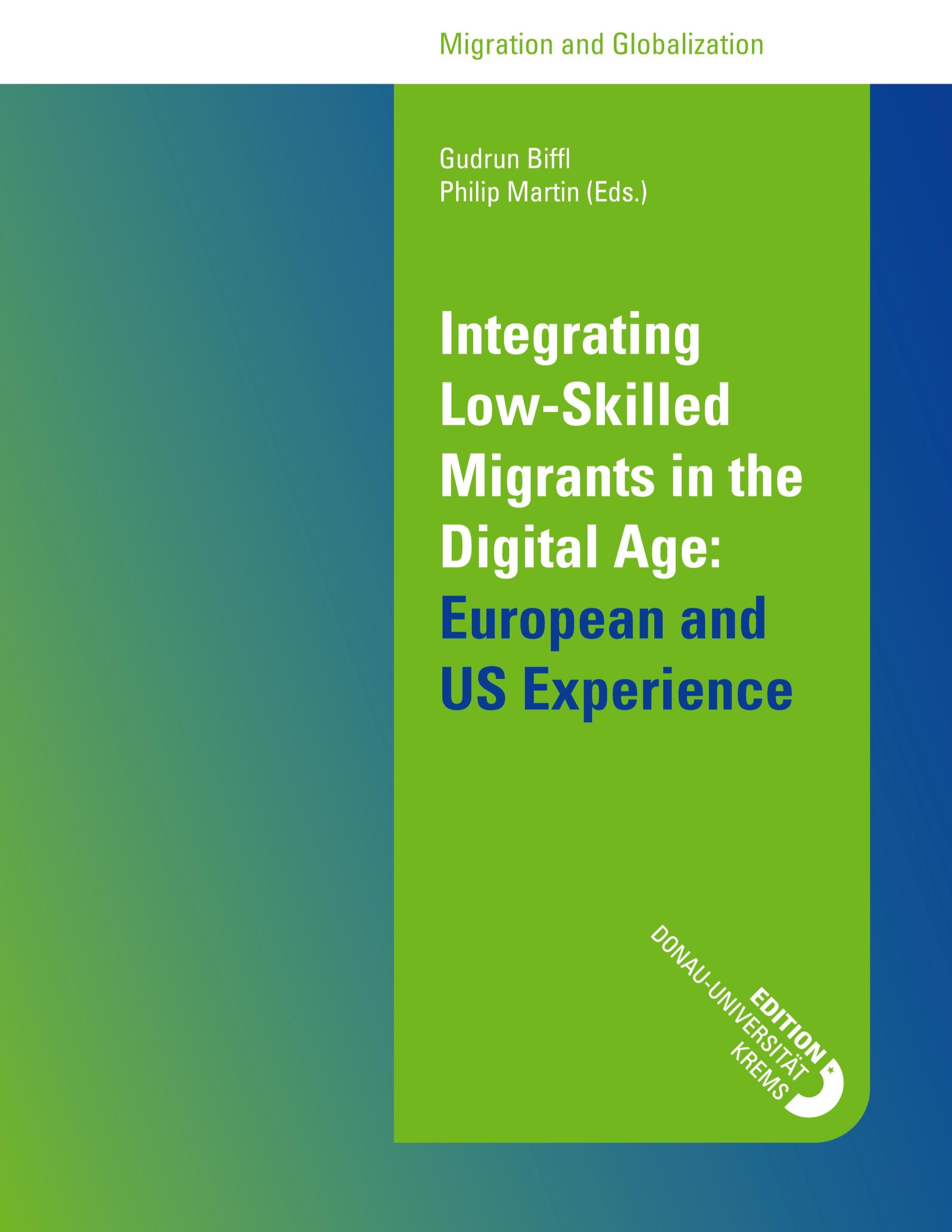 Integrating Low-Skilled Migrants in the Digital Age: European and US Experience