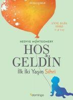 Hosgeldin Ilk Iki Yasin Sihri