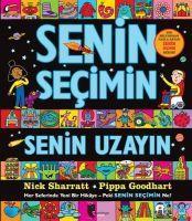 Senin Secimin Senin Uzayin