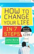 How to Change Your Life in 7 Steps