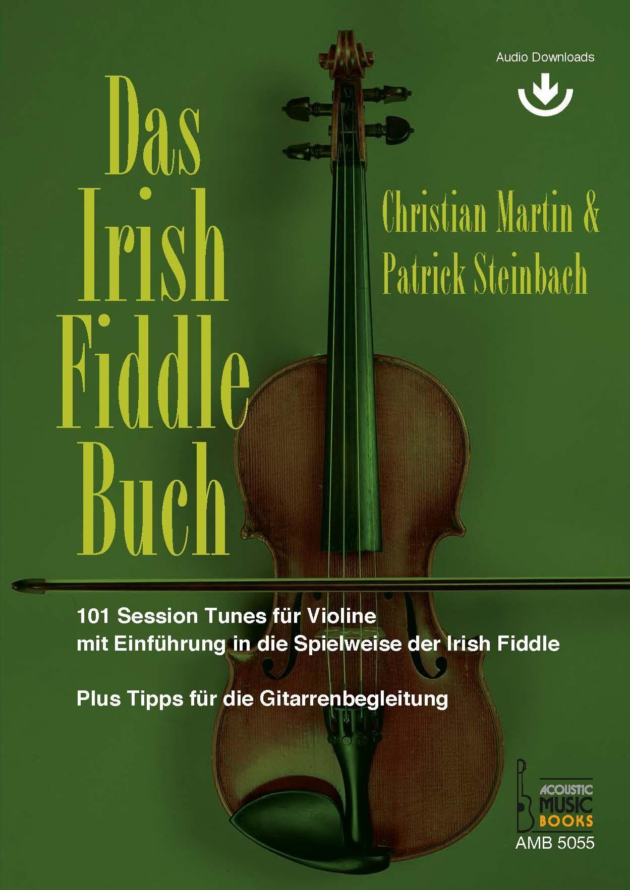 Das Irish Fiddle Buch. 101 Session Tunes für Violine.