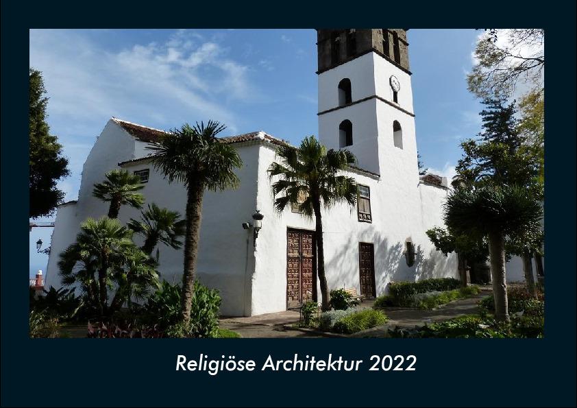 Religiöse Architektur 2022 Fotokalender DIN A4