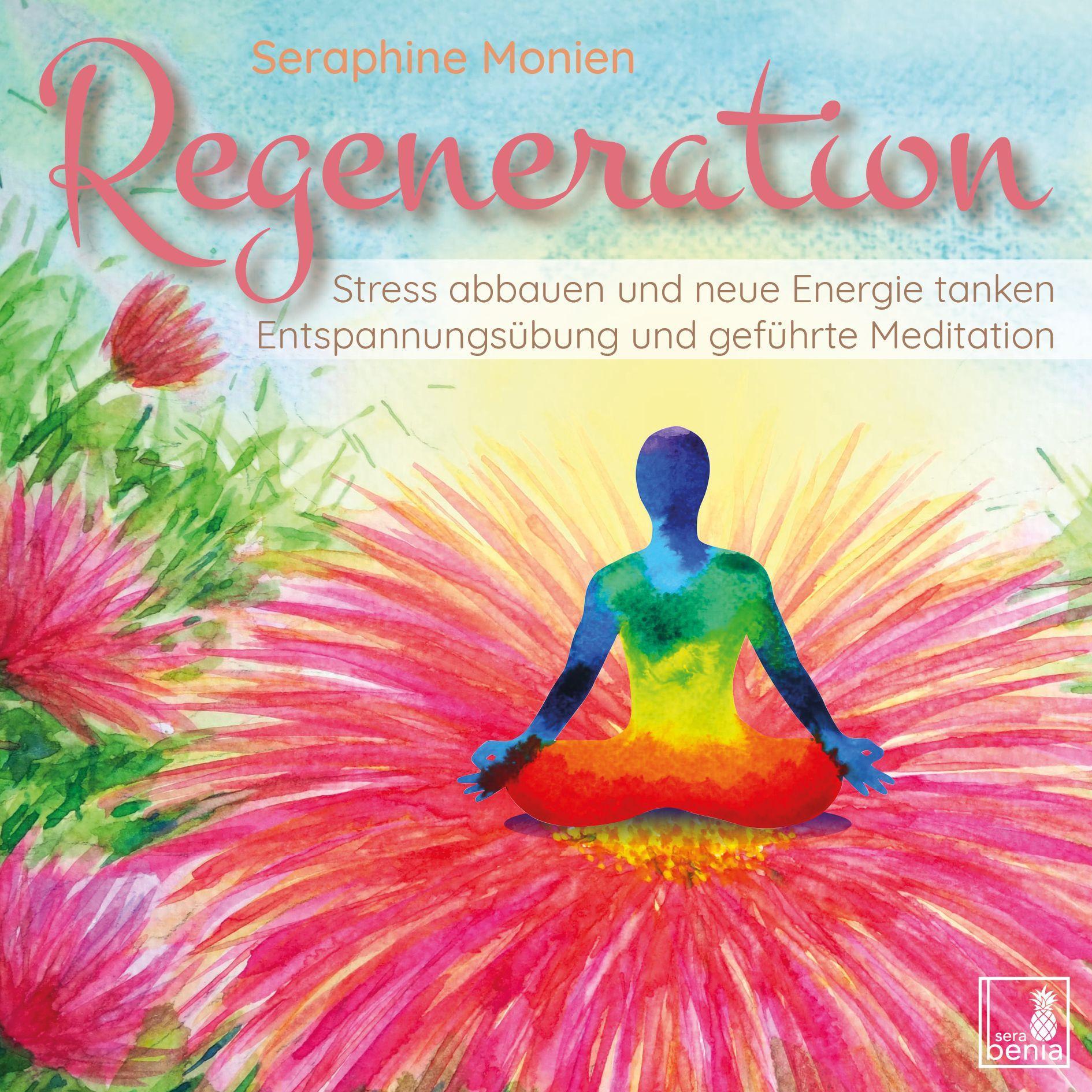 Regeneration {Stress abbauen, neue Energie tanken, innere Ruhe finden} geführte Meditation CD | Entspannungsübung | Gedankenkarussell stoppen | Vergangenheit loslassen